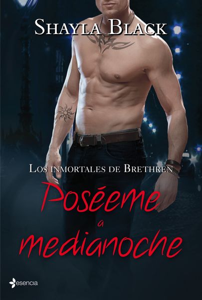 Los inmortales de Brethren. Pos�eme a medianoche