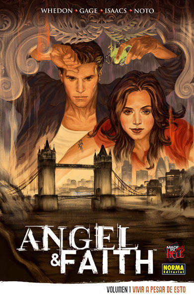 ANGEL & FAITH #01. VIVIR A PESAR DE ESTO