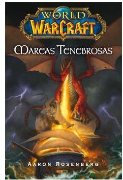WORLD OF WARCRAFT: MAREAS TENEBROSAS