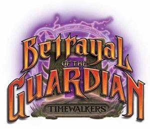 WORLD OF WARCRAFT JCC - TIMEWALKERS - BETRAYAL OF THE GUARDIAN SOBRE
