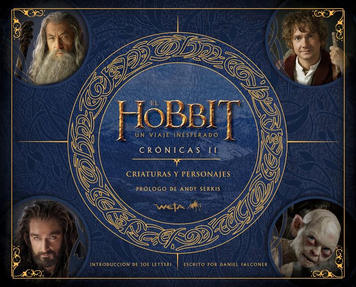 El Hobbit: un viaje inesperado. Crnicas. Criaturas y personajes