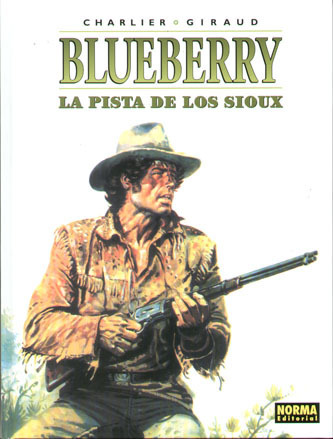 BLUEBERRY # 05: La pista de los Sioux