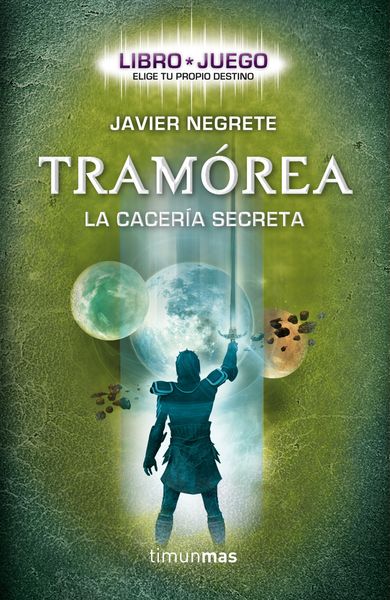 LIBRO JUEGO TRAMOREA. LA CACERIA SECRETA