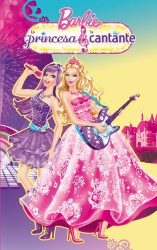 La princesa y la cantante (Barbie novelita nm.2)
