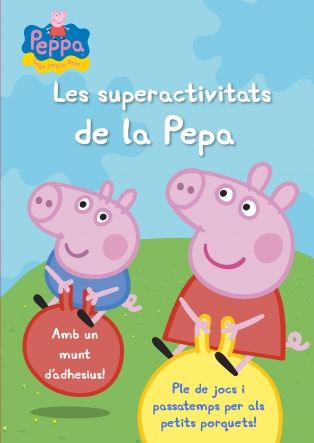 Les superactivitats de la Pepa (La porqueta Pepa nm. 18)