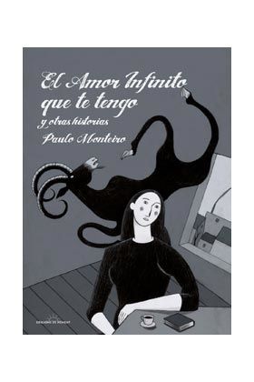 EL AMOR INFINITO QUE TE TENGO Y OTRAS HISTORIAS