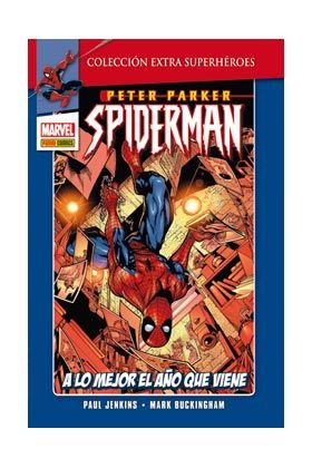 PETER PARKER SPIDERMAN #02. A LO MEJOR EL AO QUE VIENE