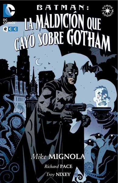 BATMAN: LA MALDICION QUE CAYO SOBRE GOTHAM