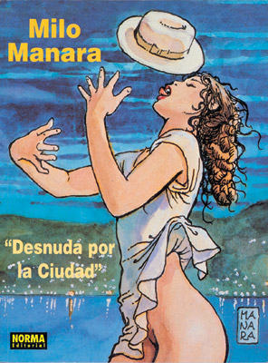 Coleccin Manara #06 EL PERFUME DEL INVISIBLE # 2: Desnuda por la ciudad