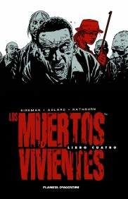 LOS MUERTOS VIVIENTES INTEGRAL #04