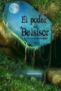 EL SECRETO DE RUBINDUL VOL.2: EL PODER DE BELSISOR