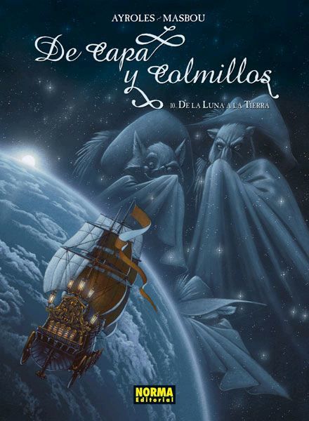 DE CAPA Y COLMILLOS #10. DE LA LUNA A LA TIERRA