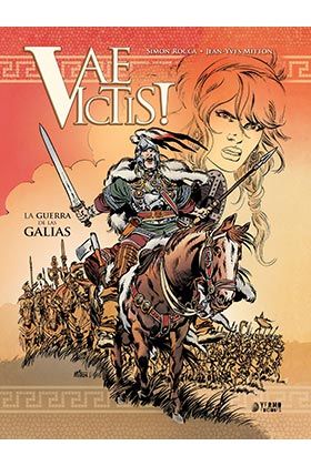 VAE VICTIS! #01. LA GUERRA DE LAS GALIAS