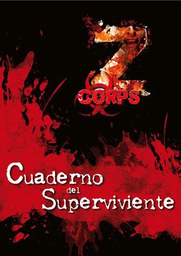 Z-CORPS JDR CUADERNO DEL SUPERVIVIENTE