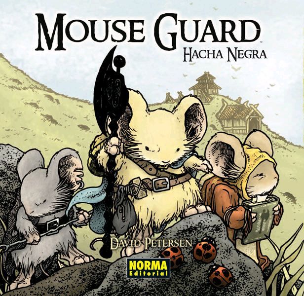 MOUSE GUARD #03. HACHA NEGRA