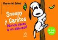 SNOOPY Y CARLITOS #02: NUNCA CACES A UN SABUESO