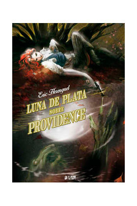 LUNA DE PLATA SOBRE PROVIDENCE (INTEGRAL)