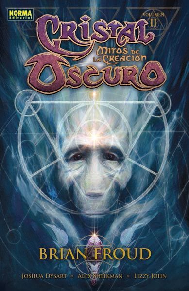 CRISTAL OSCURO: MITOS DE LA CREACION #02