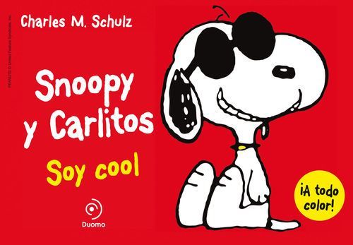 SNOOPY Y CARLITOS #07: SOY COOL