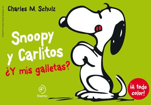 SNOOPY Y CARLITOS #08: Y MIS GALLETAS?