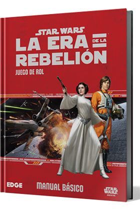 STAR WARS JDR: LA ERA DE LA REBELION - MANUAL BASICO