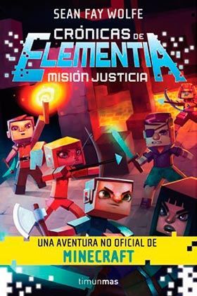 CRONICAS DE ELEMENTIA 01: MISION JUSTICIA