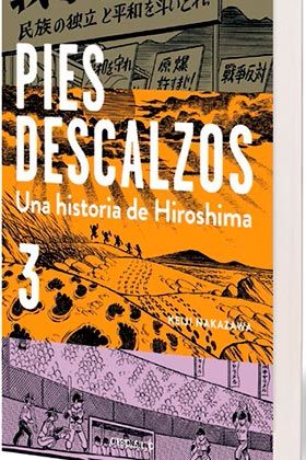 PIES DESCALZOS. UNA HISTORIA DE HIROSHIMA #03 (DEBOLSILLO)