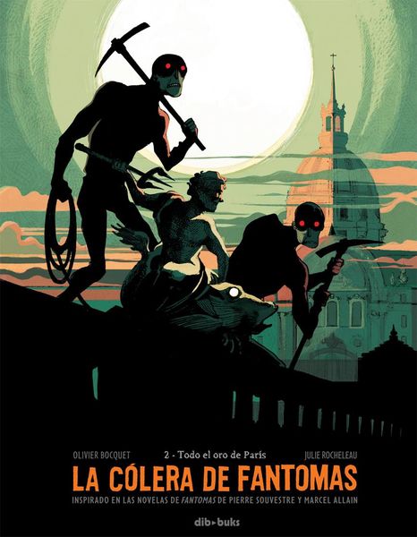 LA COLERA DE FANTOMAS #02: TODO EL ORO DE PARIS