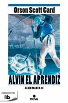 ALVIN MAKER III: ALVIN EL APRENDIZ (DEBOLSILLO)