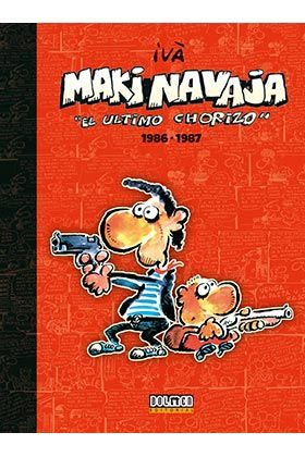 MAKINAVAJA VOL. 01: EL ULTIMO CHORIZO 1986-1987