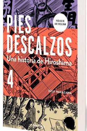 PIES DESCALZOS. UNA HISTORIA DE HIROSHIMA #04 (DEBOLSILLO)