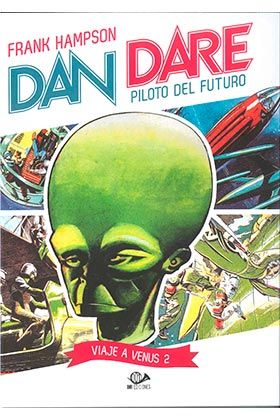 DAN DARE: VIAJE A VENUS #02 PILOTO DEL FUTURO