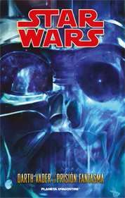 STAR WARS DARTH VADER Y LA PRISIN FANTASMA