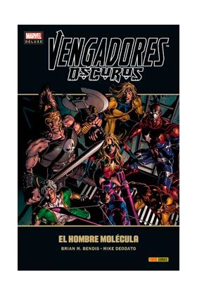 VENGADORES OSCUROS #02: EL HOMBRE MOLECULA (MARVEL DELUXE)