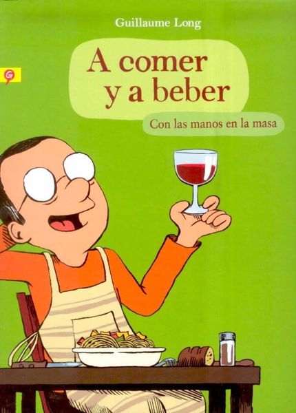 A COMER Y A BEBER: CON LAS MANOS EN LA MASA