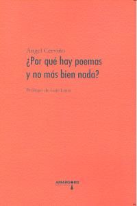 Por Que Hay Poemas Y No Mas Bien Nada