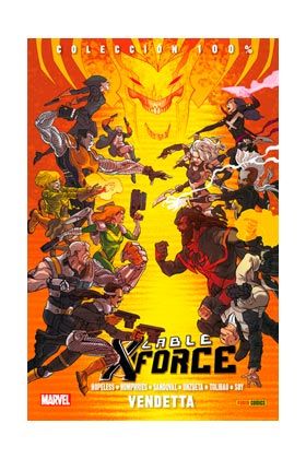 CABLE Y X-FORCE #03. VENDETTA 100% MARVEL