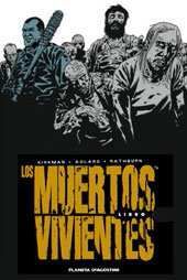LOS MUERTOS VIVIENTES INTEGRAL #05