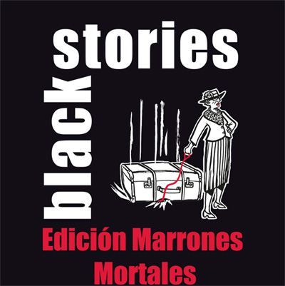 BLACK STORIES: MARRONES MORTALES