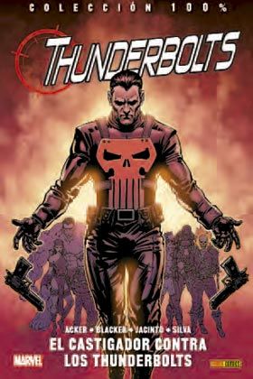 THUNDERBOLTS #05 EL CASTIGADOR CONTRA LOS THUNDERBOLTS (100% MARVEL)