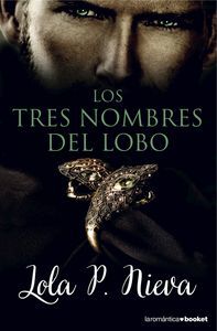 Los Tres Nombres Del Lobo