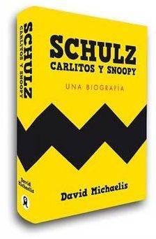 SCHULZ, CARLITOS Y SNOOPYES. UNA BIOGRAFIA