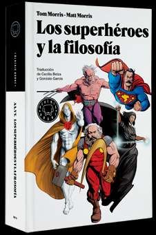 LOS SUPERHEROES Y LA FILOSOFIA