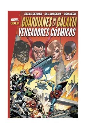 LOS GUARDIANES DE LA GALAXIA. VENGADORES COSMICOS (MARVEL GOLD)