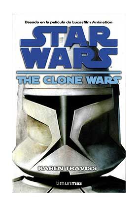 THE CLONE WARS (STAR WARS 01)