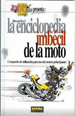 JOE BAR TEAM: La enciclopedia imbcil de la moto