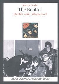 The Beatles : Rubber Soul : kilmetro 0