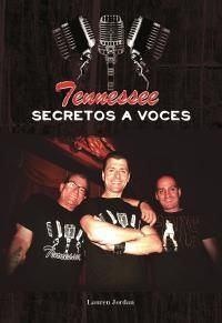 Tennessee : secretos a voces