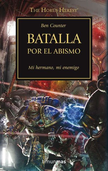 LA HEREJIA DE HORUS VOL.08: BATALLA POR EL ABISMO