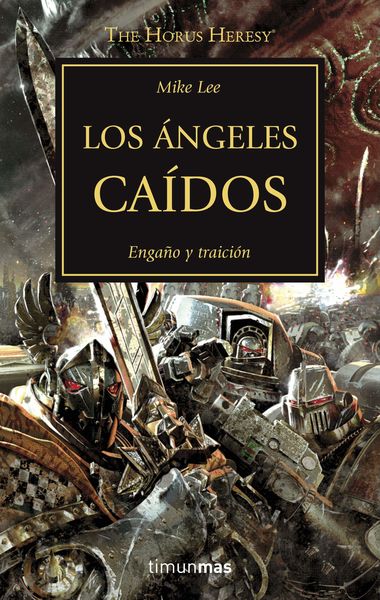 LA HEREJIA DE HORUS VOL.11: LOS ANGELES CAIDOS